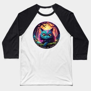 Cheshire Cat Alice in Wonderland Can you stand on your head? Baseball T-Shirt